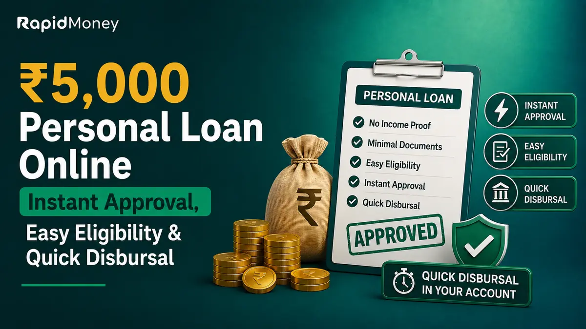 ₹5,000 Personal Loan Online – Instant Approval | Rapidmoney