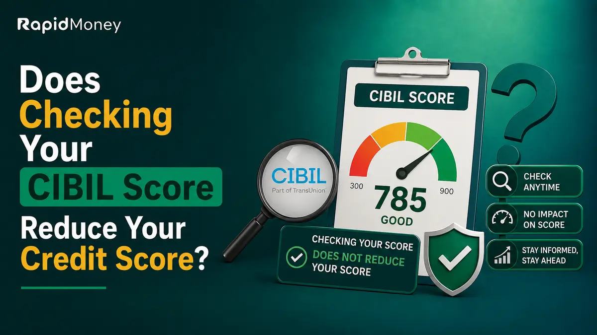 Does Checking CIBIL Score Reduce It? Truth Explained 2026